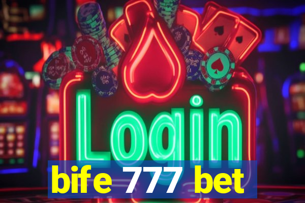 bife 777 bet